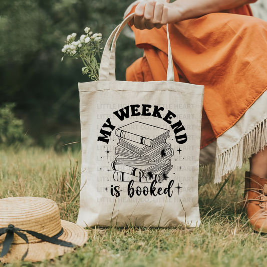 My Weekend is Booked-Tote Bag